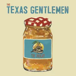 Tx Jelly by The Texas Gentlemen album reviews, ratings, credits