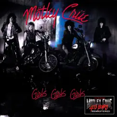 Girls, Girls, Girls (2021 - Remaster) by Mötley Crüe album reviews, ratings, credits