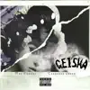 Geisha (feat. Casanova Jones) - Single album lyrics, reviews, download