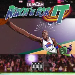 Reach'n For It - Single by Duwoah album reviews, ratings, credits