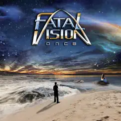 Once by Fatal Vision album reviews, ratings, credits