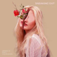 Sneaking Out (feat. Emily) - Single by Sander W. & Violinvasion album reviews, ratings, credits