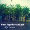 Back Together At Last album lyrics, reviews, download