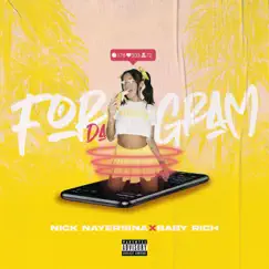 For the Gram (feat. Baby Rich) - Single by Nick Nayersina album reviews, ratings, credits
