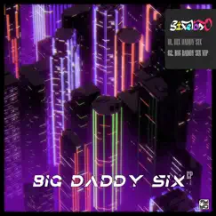 Big Daddy Six Song Lyrics