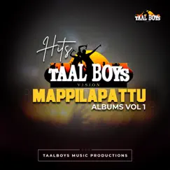 Hits Of Taalboys Mappilapattu Albums, Vol. 1 by Riyas KSD & Thanseer Koothuparamba album reviews, ratings, credits