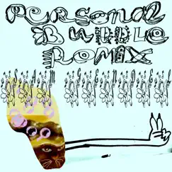 Personal Bubble (Sam Gendel Remix) - Single by Bernice album reviews, ratings, credits