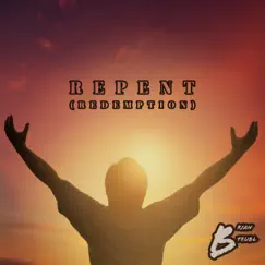 Repent (Redemption) [Remix] Song Lyrics