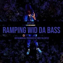 Ramping Wid Da Bass (feat. Mos Talented) Song Lyrics