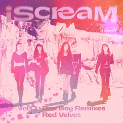 IScreaM Vol. 12 : Bad Boy Remixes - Single by Red Velvet album reviews, ratings, credits