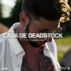 Casa De Deadstock (feat. Pyko Da Syko) - Single by Johnny Marz album reviews, ratings, credits