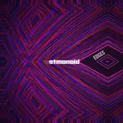 Edges - Single by Atmonoid album reviews, ratings, credits