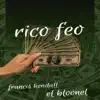 Rico Feo - Single album lyrics, reviews, download