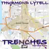 Trenches (feat. Teflon Kwam) - Single album lyrics, reviews, download