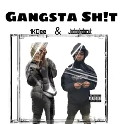 Gangsta Sh!t (feat. Jadoeindacut) Song Lyrics