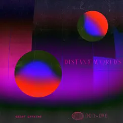 Distant Worlds by Brent Watkins album reviews, ratings, credits