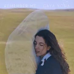 Remember Me - Single by Gaya Yona album reviews, ratings, credits