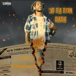 Guilty Pleasure - Single by 3d Don Don album reviews, ratings, credits