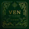 Ven (Sencillo Navideño) - Single [feat. David & Karen] - Single album lyrics, reviews, download