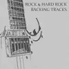 Rock & Hard Rock Backing Tracks album lyrics, reviews, download