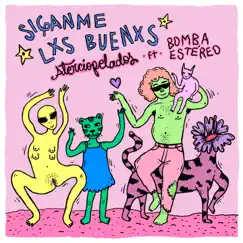 Síganme los Buenos - Single by Aterciopelados & Bomba Estéreo album reviews, ratings, credits