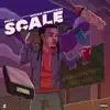 Scale (feat. WORSTWAY REGGIE) - Single album lyrics, reviews, download