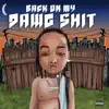 Back On My Dawg Shit album lyrics, reviews, download