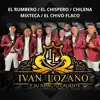 El Rumbero / El Chispero / Chilena Mixteca / El Chivo Flaco - Single album lyrics, reviews, download
