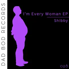 I'm Every Woman - Single by Shibby album reviews, ratings, credits