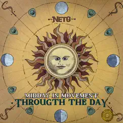 Midday in movement - Single by Neto album reviews, ratings, credits