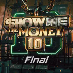 Show Me the Money 10 Final by Various Artists album reviews, ratings, credits