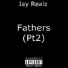 Fathers (Pt.2) - Single album lyrics, reviews, download