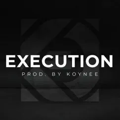 Execution Song Lyrics