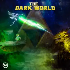 The Dark World (From Legend of Zelda GMB Cinematic Soundtrack) Song Lyrics