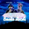 Otra Dimension (feat. Pepii D'lyric) - Single album lyrics, reviews, download