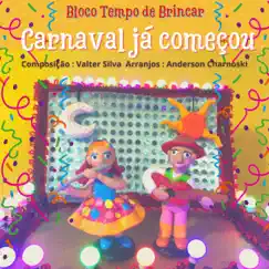 Carnaval já começou (Acústica) - Single by Tempo de Brincar album reviews, ratings, credits
