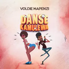 Danse kamulewa - Single by Voldie Mapenzi album reviews, ratings, credits