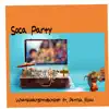 Soca Party (feat. Patrick Ricao) - Single album lyrics, reviews, download