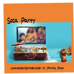 Soca Party (feat. Patrick Ricao) Song Lyrics