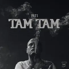Tam Tam - Single by Pati & Myris album reviews, ratings, credits