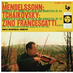 Mendelssohn & Tchaikovsky: Violin Concertos by Zino Francescatti, New York Philharmonic & Dimitri Mitropoulos album reviews, ratings, credits