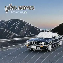 Long Drives - Single by BoyWithUke album reviews, ratings, credits