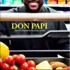 Don Papi - Single album lyrics, reviews, download