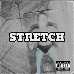 Stretch - Single by Stayn GG album reviews, ratings, credits