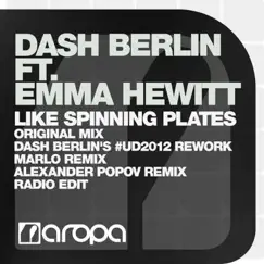 Like Spinning Plates by Dash Berlin & Emma Hewitt album reviews, ratings, credits