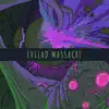 Evelad Massacre - Single album lyrics, reviews, download