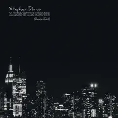 Manhattan Nights (Radio Edit) [feat. Lenny Castro, Larry Crowe & Ken Freeman] - Single by Stephen Duros album reviews, ratings, credits