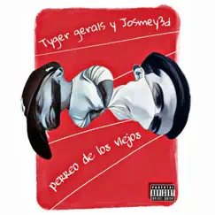 Perreo De Los Viejos - Single by Josmey3d & Tyger Gerals album reviews, ratings, credits
