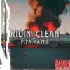 Ridin' Clean - Single album lyrics, reviews, download