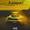 Transport - Single (feat. Nyce RSA) - Single album lyrics, reviews, download